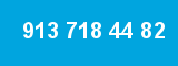 913 718 44 82 913 718 44 82